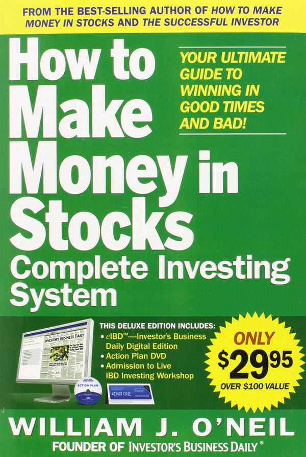 How to Make Money in Stocks: Complete Investing System by William O'Neil