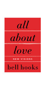 All About Love by Bell Hooks