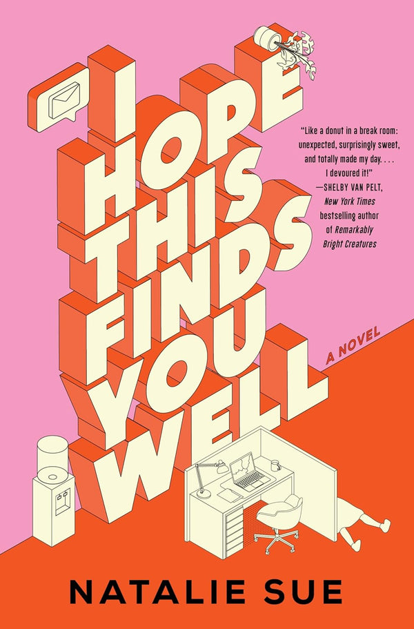 I Hope This Finds You Well: A Novel  by Natalie Sue (Author)