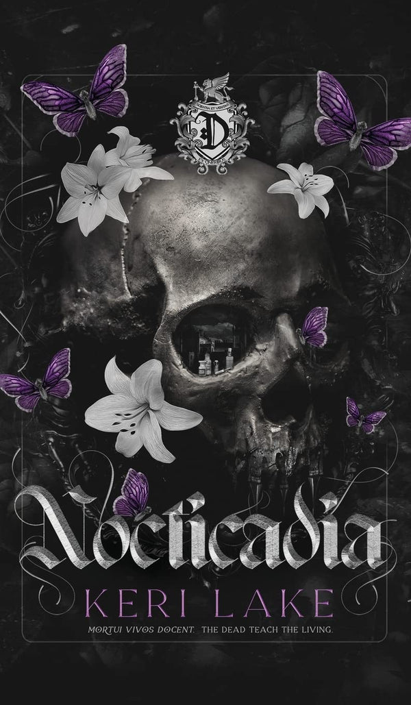 Nocticadia: A Dark Academia Gothic Romance by Keri Lake