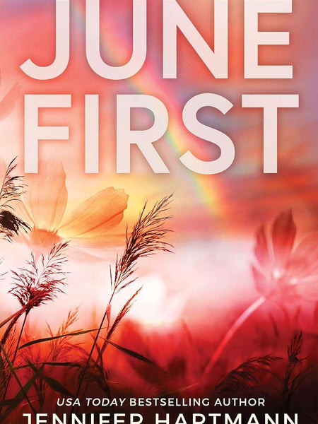 June First by Jennifer Hartmann