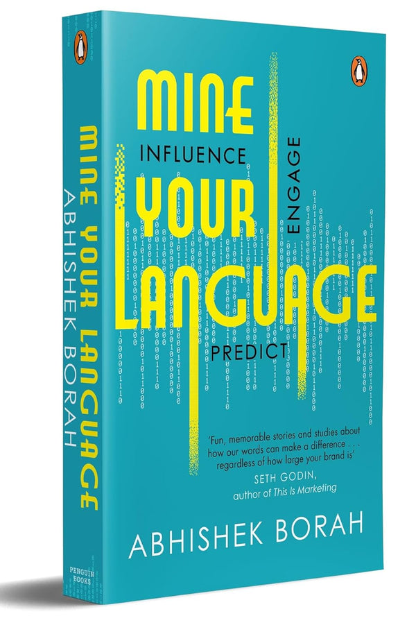 Mine Your Language: Influence, Engage, Predict by Abhishek Borah