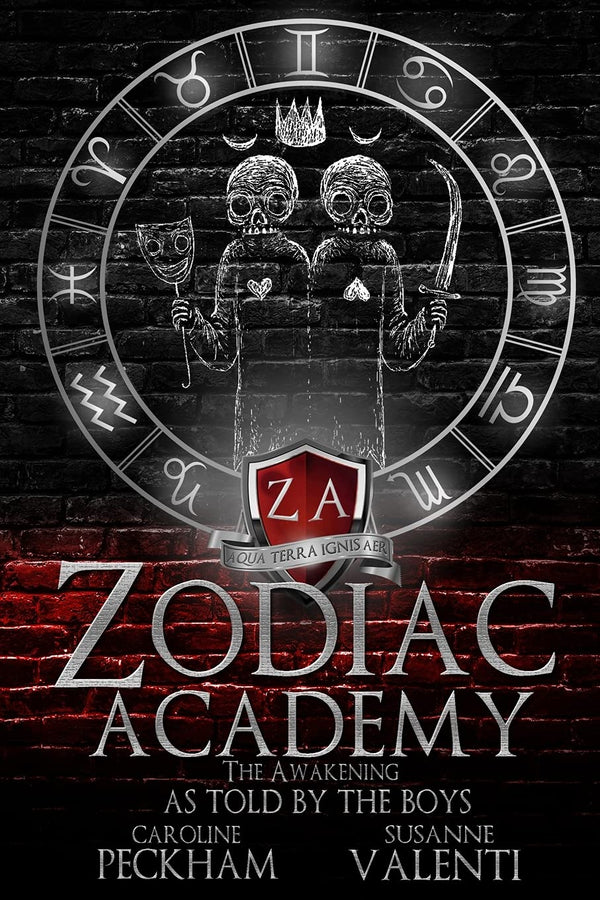 Zodiac Academy: The Awakening As Told By The Boys by Caroline Peckham and Susanne Valenti