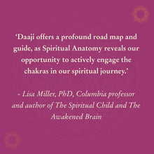 Spiritual Anatomy: Meditation, Chakras, and the Journey to the Center by Daaji Kamlesh D. Patel