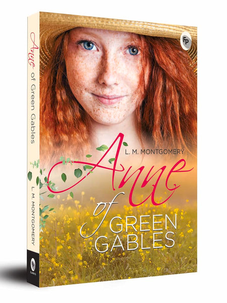 Anne of Green Gables by L. M. Montgomery