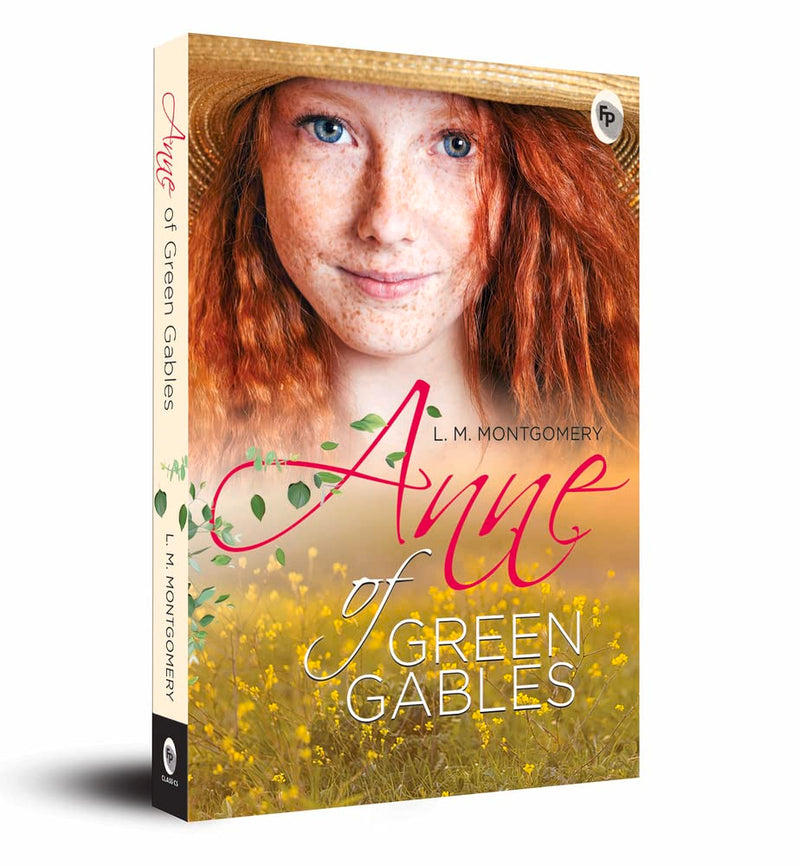 Anne of Green Gables by L. M. Montgomery