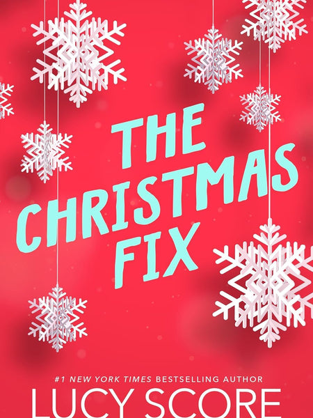 The Christmas Fix by Lucy Score
