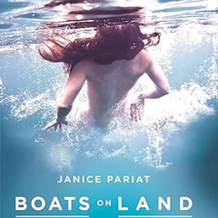 Boats On Land: A Collection Of Short Stories By Janice Pariat