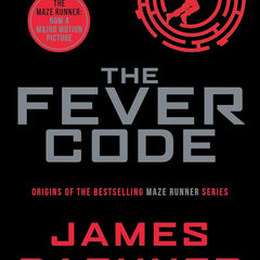 Fever Code (Prequel Maze Runner)  by James Dashner (Author)