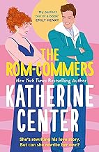 The Rom-Commers by Katherine Center