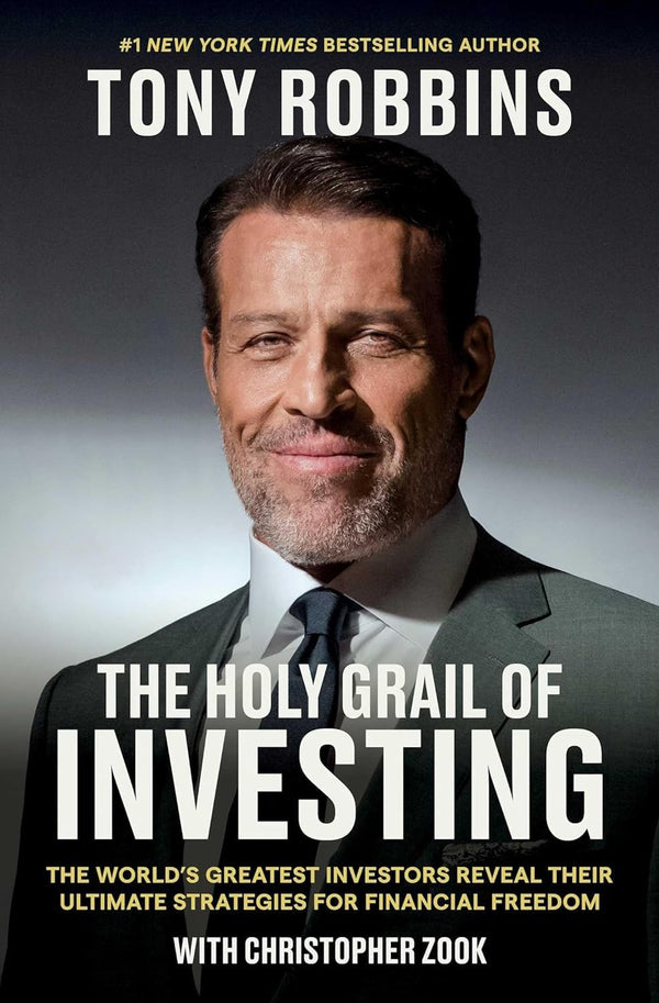 The Holy Grail of Investing by Tony Robbins