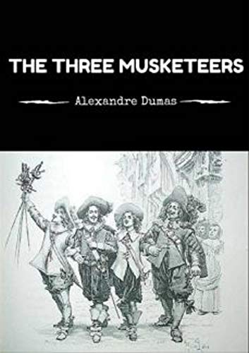 The Three Musketeers Novel by Alexandre Dumas