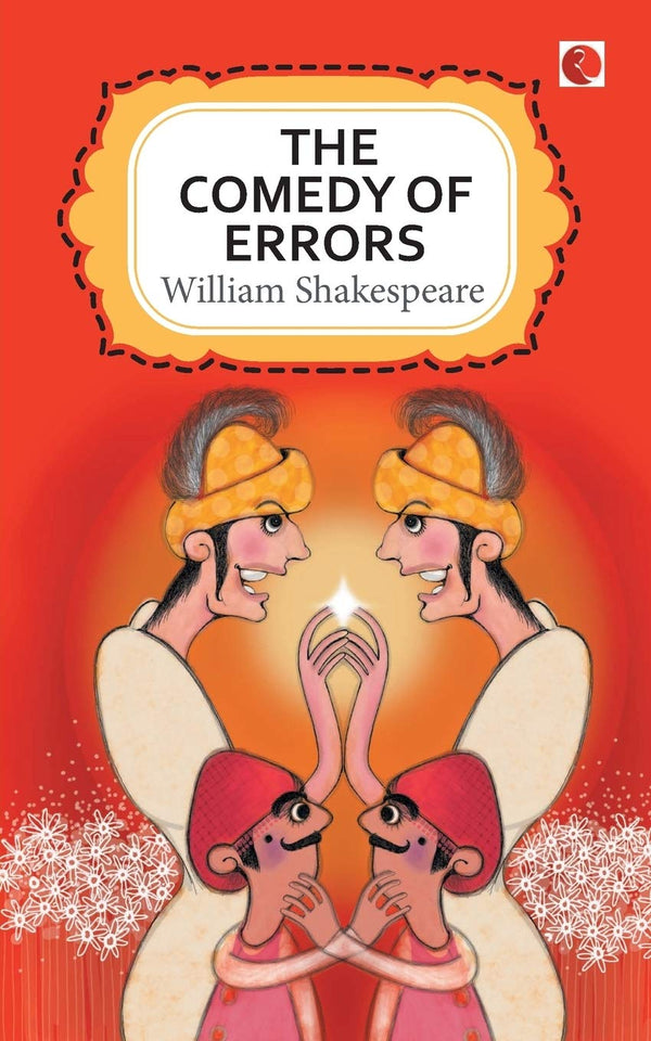 THE COMEDY OF ERRORS by William Shakespeare