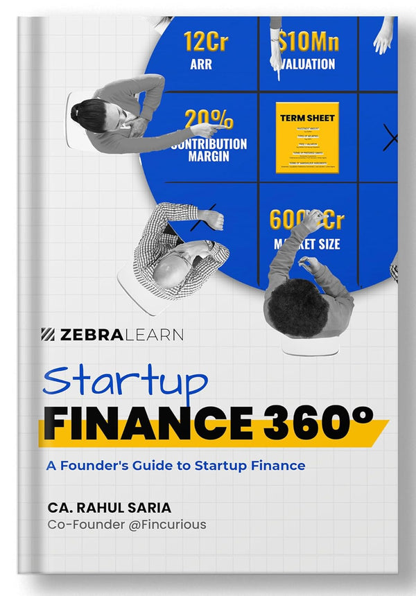 Startup Finance 360°  by Rahul Saria (Author), Zebra Learn (Author)