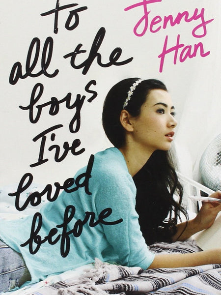 To All The Boys I've Loved Before Set Always and forever, Lara jean, to all the boys I've loved before and p.s. I still love you  by Jenny Han