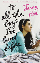 To All The Boys I've Loved Before Set Always and forever, Lara jean, to all the boys I've loved before and p.s. I still love you  by Jenny Han