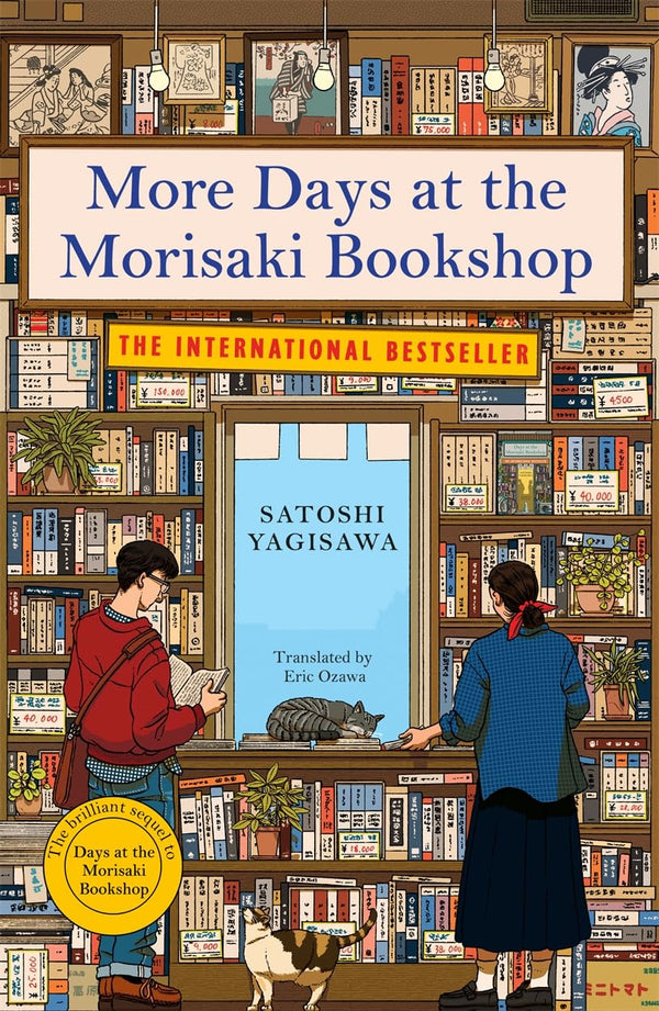 More Days at the Morisaki Bookshop: The cosy sequel to DAYS AT THE MORISAKI BOOKSHOP, the perfect gift for book lovers by Satoshi Yagisawa