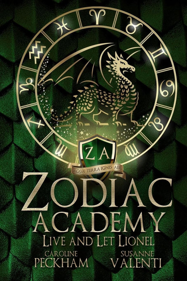 Zodiac Academy: Live And Let Lionel by Caroline Peckham and Susanne Valenti