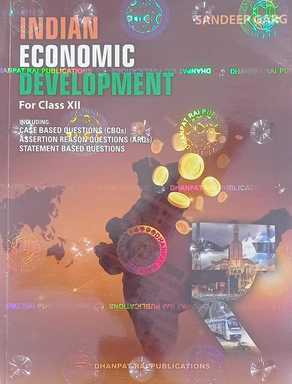 INDIAN ECONOMIC DEVELOPMENT For Class XII By Sandeep Garg NVB+++ by Aakash