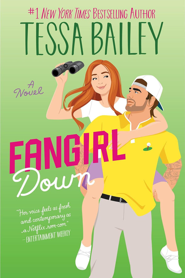 Fangirl Down: A Novel (Big Shots Book 1) by Tessa Bailey