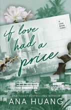 If Love Had a Price: 3 by Ana Huang