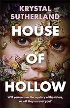 House of Hollow Paperback [Paperback] Sutherland, Krystal [Paperback] Sutherland, Krystal