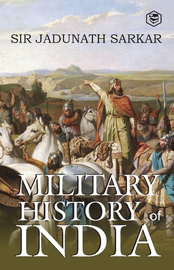 Military History of India by Jadunath Sarkar