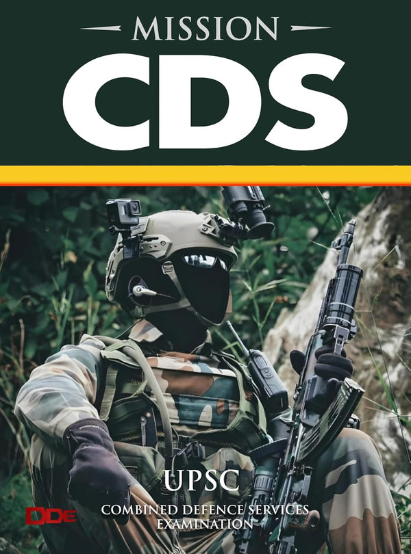 Mission CDS : Combined Defence Services Entrance Examination for IMA, INA & AFA by DDE - DEFENCE DIRECT EDUCATION