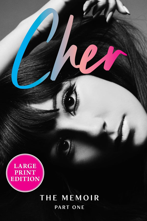 Cher: The Memoir by Cher