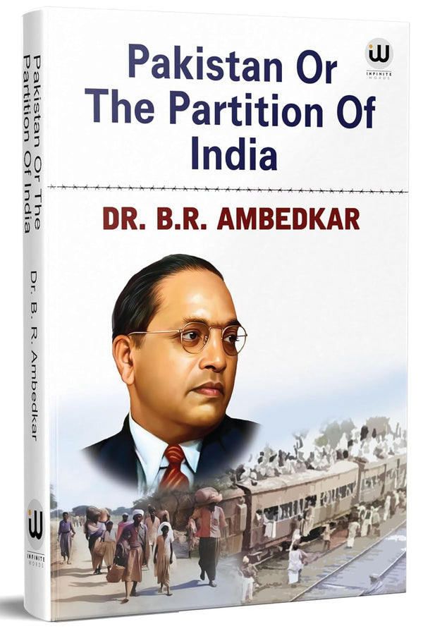 Pakistan Or The Partition Of India | Thoughts On Pakistan | The Original Edition  Author: Dr. B.R. Ambedkar