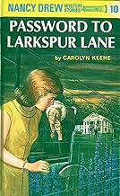 Nancy Drew 10: Password to Larkspur Lane by Carolyn Keene