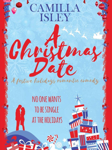 A Christmas Date by Camilla Isley