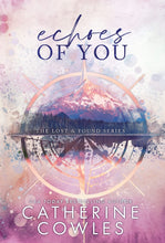 Echoes of You by Catherine Cowles