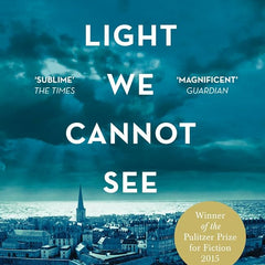 All The Light We Cannot See By Anthony Doerr