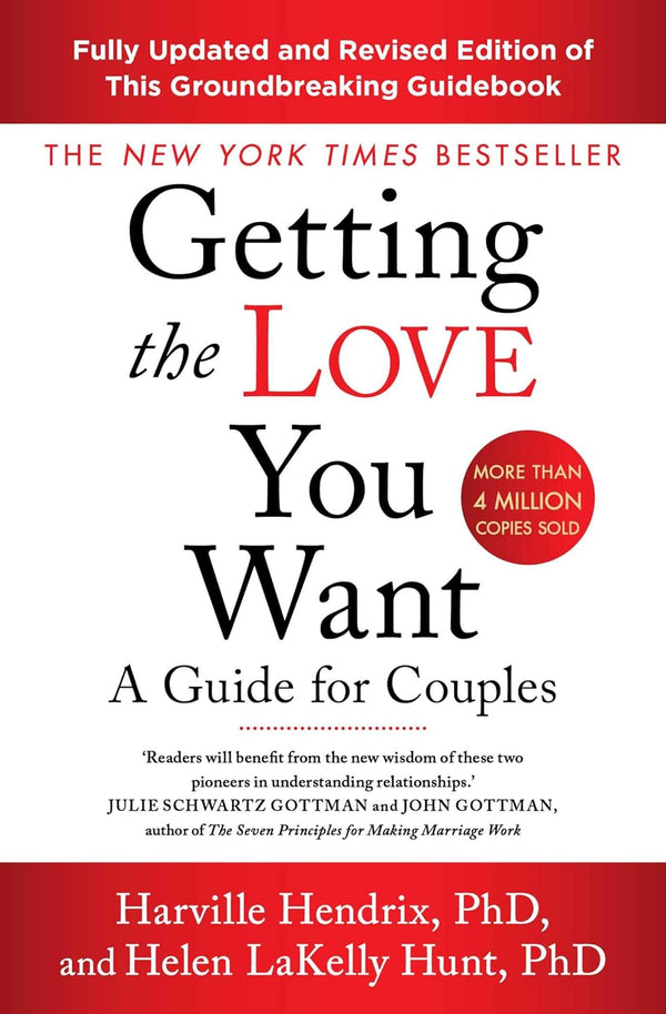 Getting The Love You Want Revised Edition by Harville Hendrix