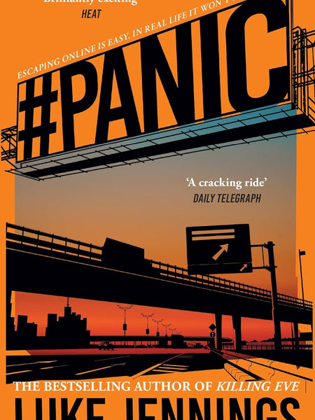 PANIC: The thrilling new book from the bestselling author of Killing Eve by Luke Jennings
