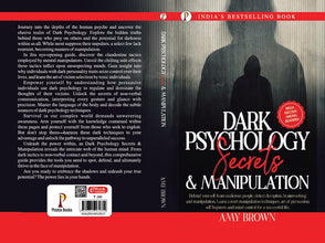 Dark Psychology Secrets & Manipulation by Amy Brown