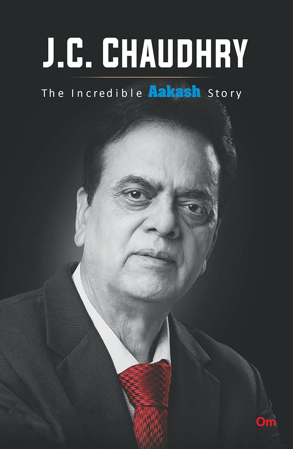 J.C. Chaudhry : The Incredible Aakash Story Book by Anshu Khanna and J.C Chaudhry