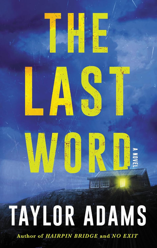 The Last Word by Taylor Adams