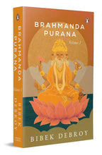 Brahmanda Purana: Volume 1 by Bibek Debroy