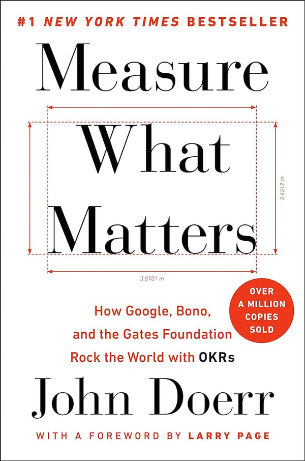 Measure What Matters Paperback - John Doerr