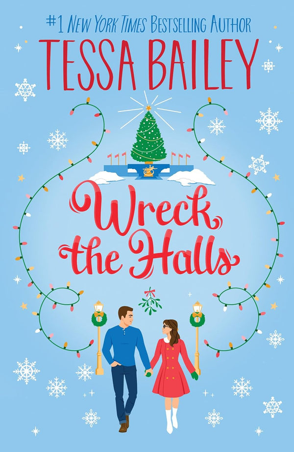 Wreck the Halls by Tessa Bailey