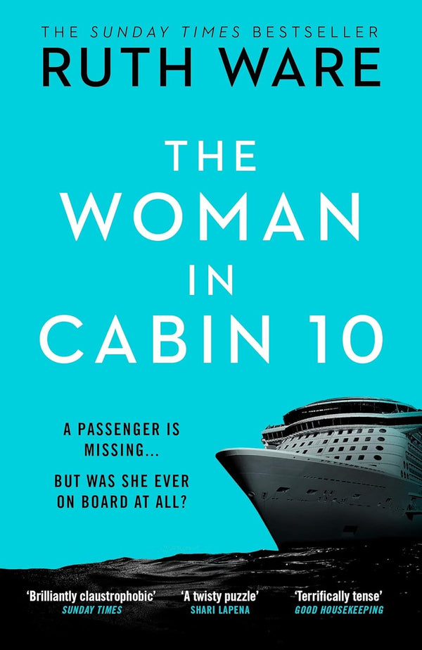 The Woman in Cabin 10 by Ruth Ware