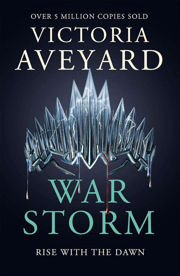 WAR STORM: RED QUEEN BOOK 4 by Victoria Aveyard