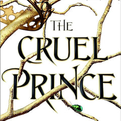 The Cruel Prince by Holly Black
