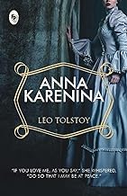 Anna Karenina by Leo Tolstoy – Russian Literature | Social Critique | 19th-century Society | Themes of Passion, Marriage, and Betrayal | Insightful Examination of Societal Norms | Tragic Romance by Leo Tolstoy