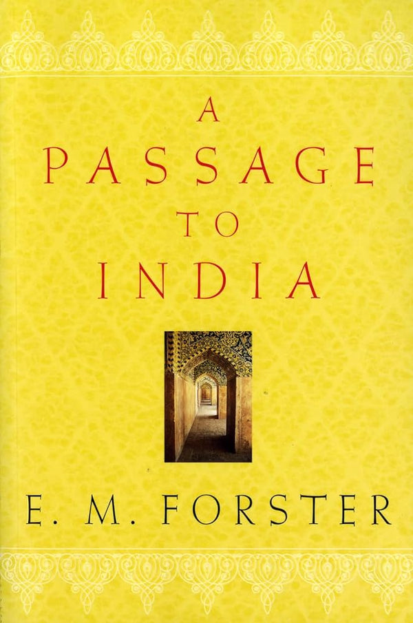 A Passage to India Novel by E. M. Forster