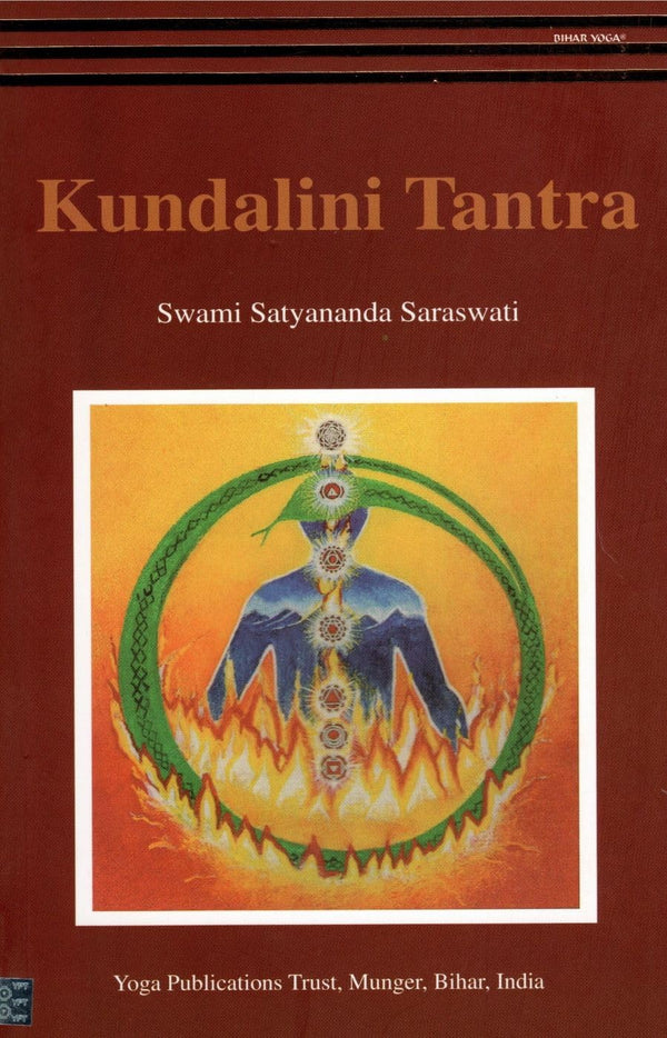 Kundalini Tantra: 1 by Swami Satyananda Swami Satyanand Saraswati