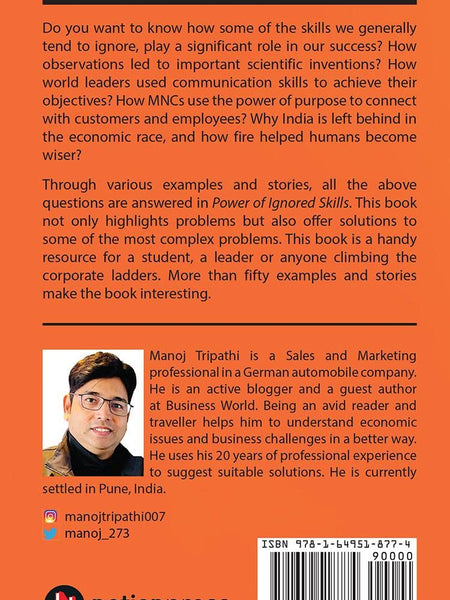 Power of Ignored Skills : Change the way you think and decide  Manoj Tripathi