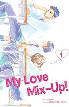 My Love Mix-Up!, Vol. 1 by Wataru Hinekure and Aruko